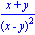 (x+y)/(x-y)^2